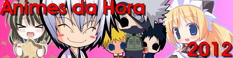 Animes Da hora!!