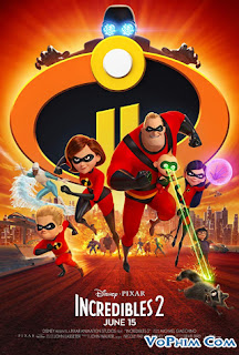 Gia Đình Siêu Nhân 2 - The Incredibles 2 Gia Đình Siêu Nhân 2