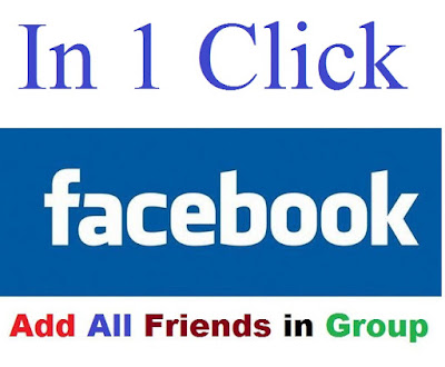 Add all friends to your Facebook Group in one click.