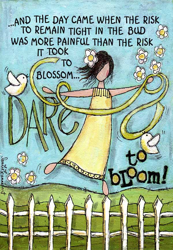 DARE TO BLOOM