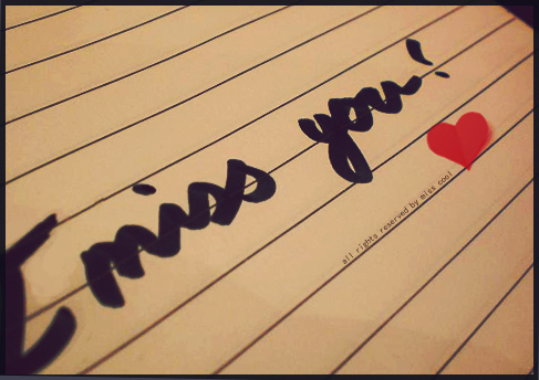 http://2.bp.blogspot.com/-c9gEELr8eq4/Tbw72eSN0xI/AAAAAAAAACo/Dc14p6tVev8/s1600/e8787d11d015c4ec_miss_you__.jpg
