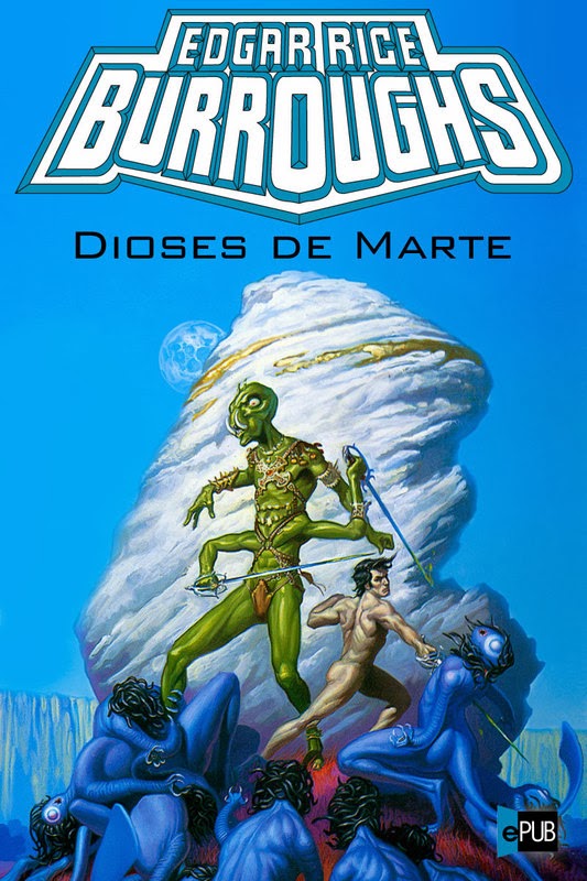 John Carter II los dioses de Marte, de Edgar Rice Burroughs Soy leyenda