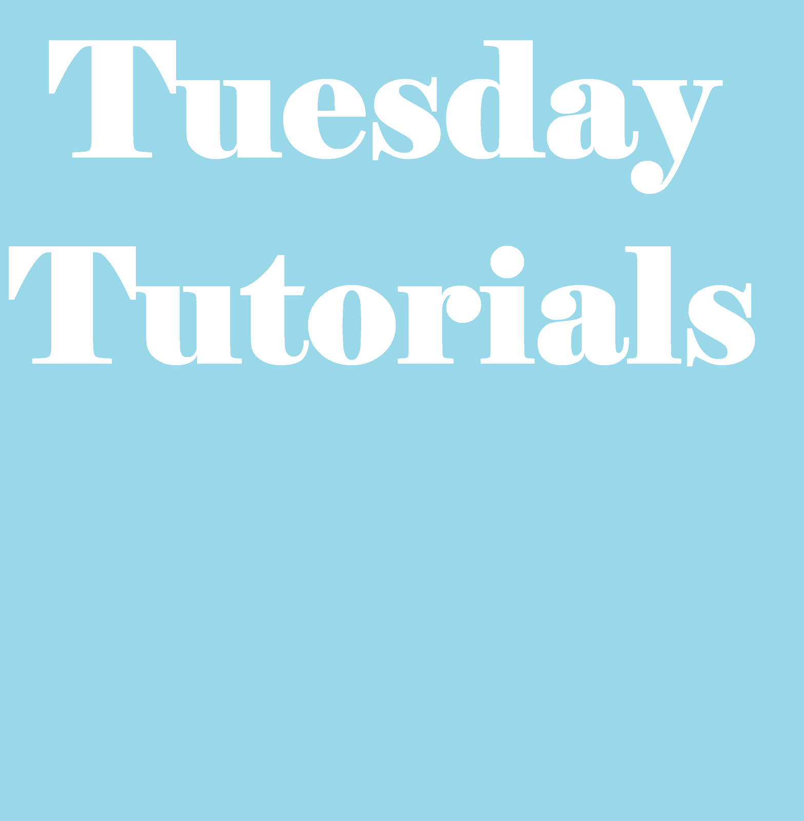 My American Confessions Tuesday Tutorials