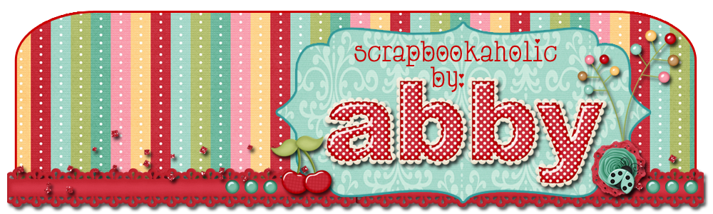 Scrapbookaholic By Abby