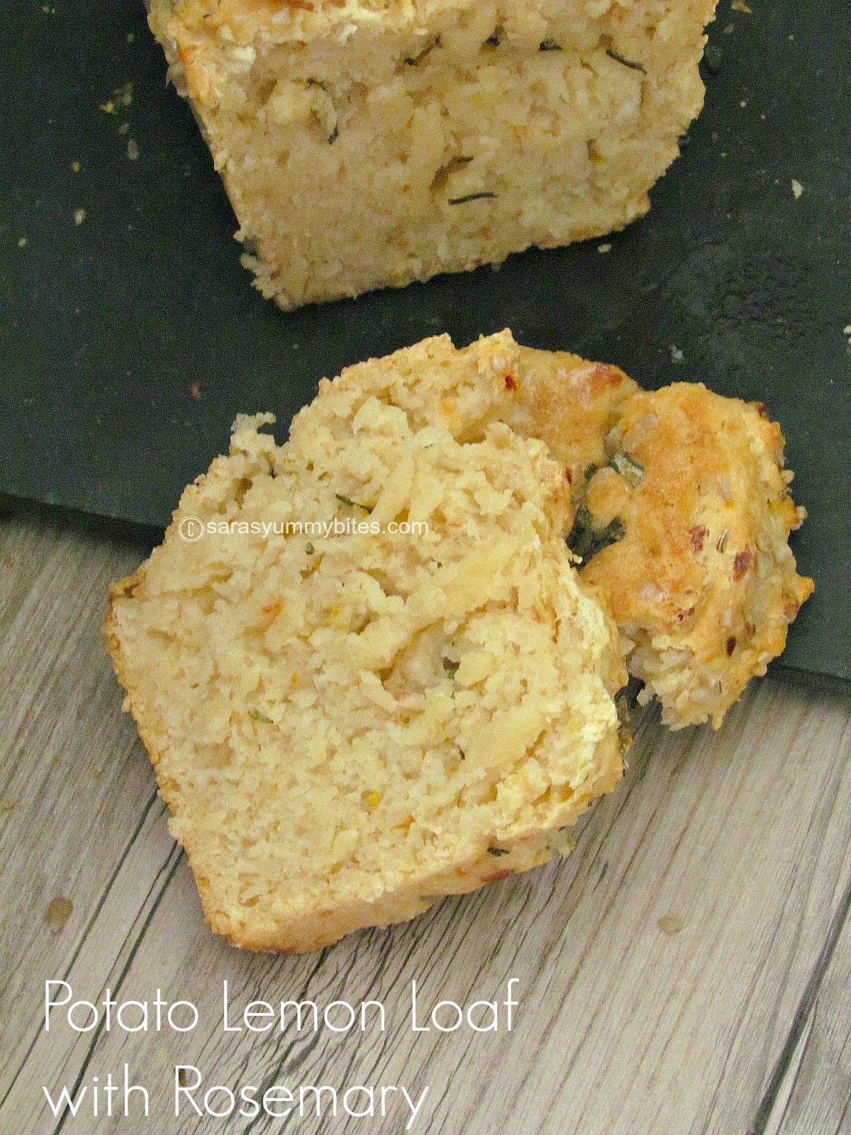 Potato Lemon Loaf with Rosemary SarasYummyBites