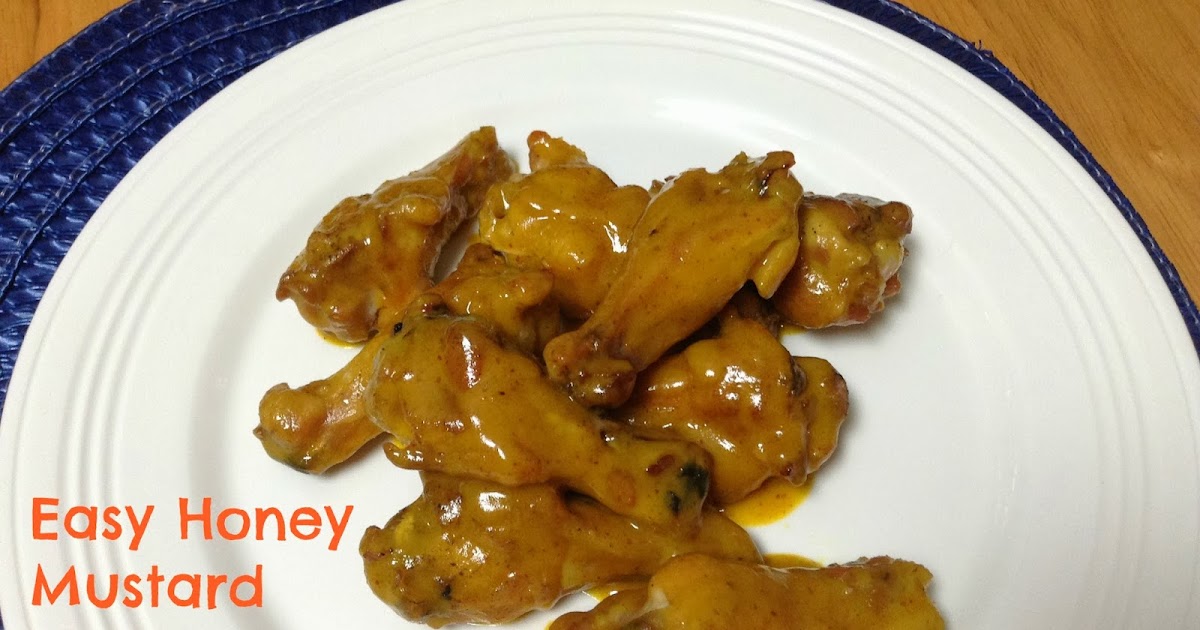 Laura's Baking Talent Honey Mustard Wings