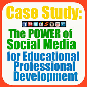 Case Study: The Power of Social Media for Educational Professional Development 