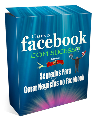 CURSO FACEBOOK COM SUCESSO