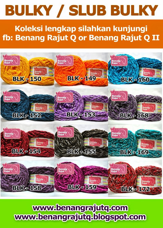 BULKY YARN (koleksi UpDate silahkan kunjungi www.benangrajutq.com)