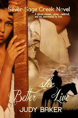Silver Sage Creek Book Two: Better She Live