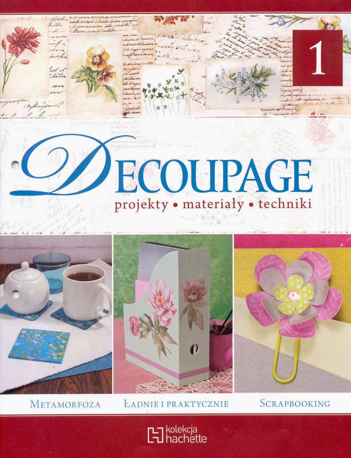 Dodatki w kiosku (+sklepy) Decoupage nr 1 nowa kolekcja "Hachette"