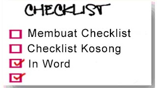 Membuat Checklist di MS Word Membuat Checklist di MS Word