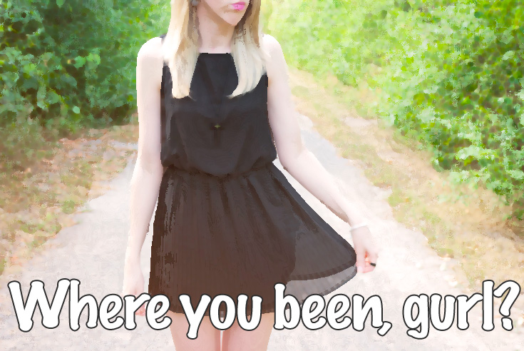 where+you+been+gurl.jpg