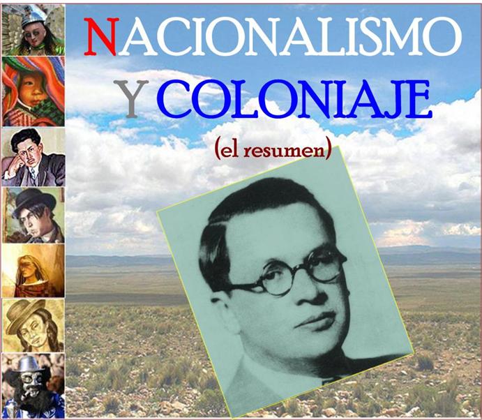 NUEVA BIBLIOTECA Resumen: Nacionalismo y coloniaje