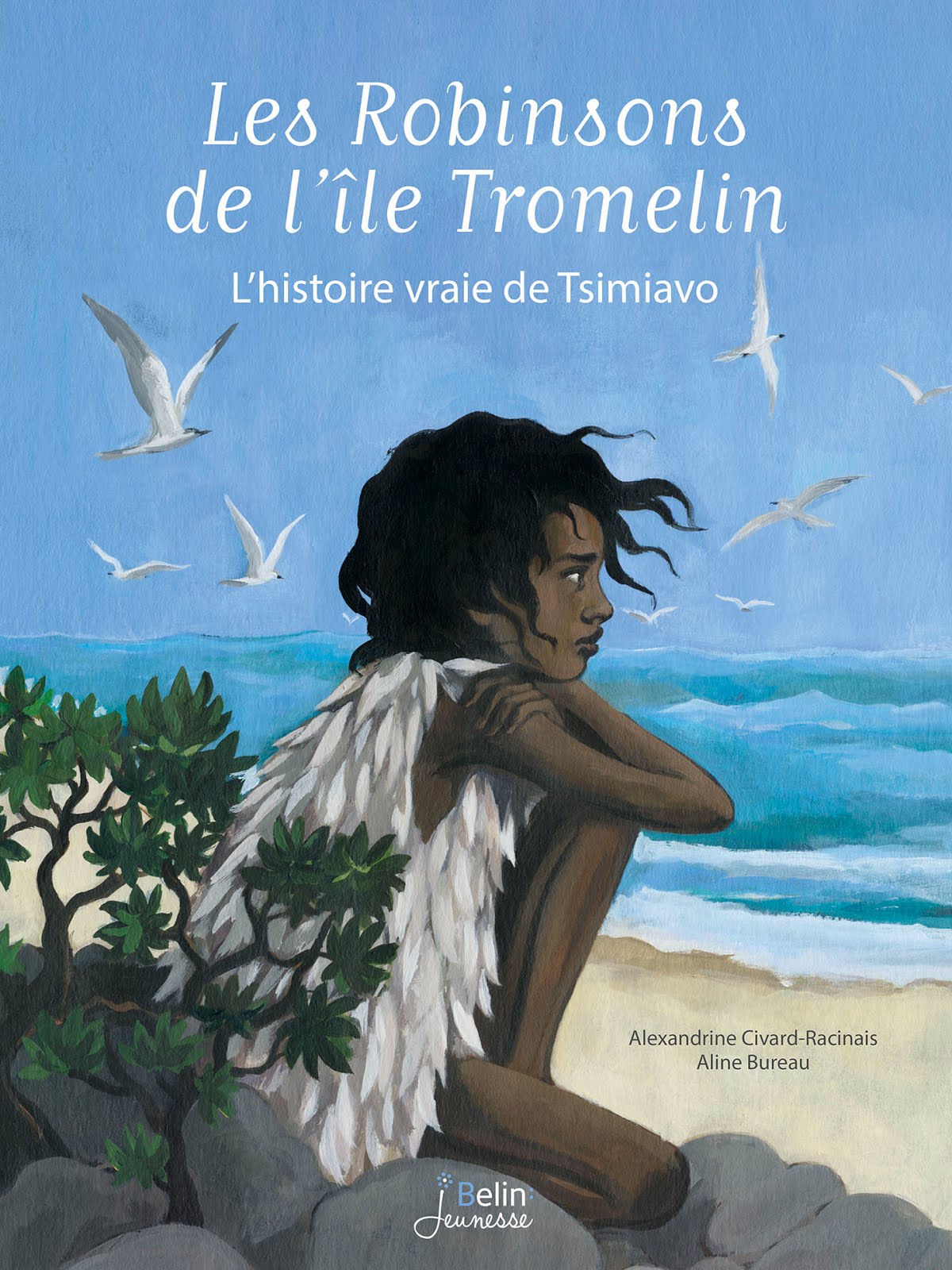 les Robinsons de L'île de Tromelin