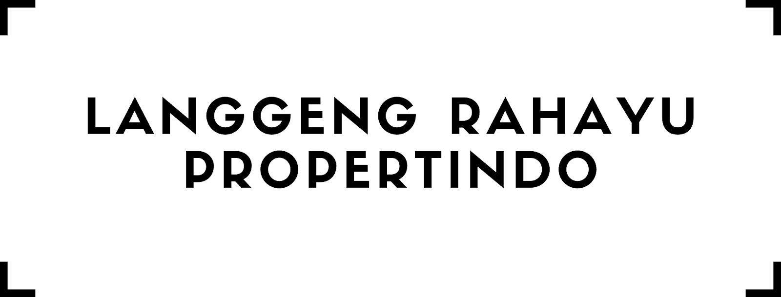 PT LANGGENG RAHAYU PROPERTINDO