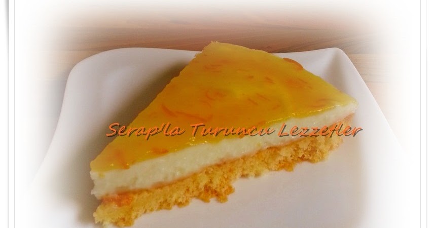 Serap�la Turuncu Lezzetler PORTAKALLI PASTA