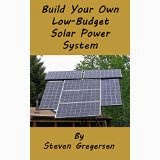 Build Your Own Low-Budget Solar Power System