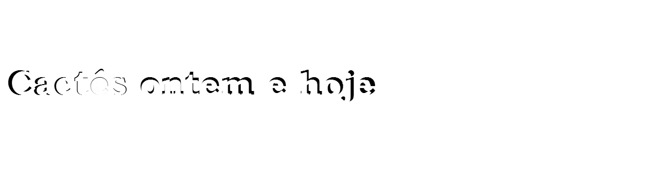 Caetés ontem e hoje