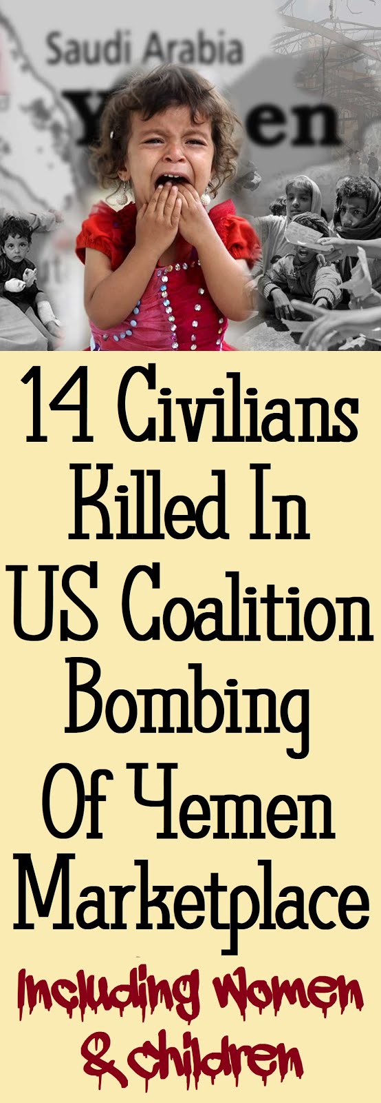 14 Civilians Killed In US Coalition Bombing Of Yemen Marketplace