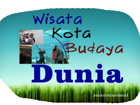 Blog Wisata dan Kota di Dunia