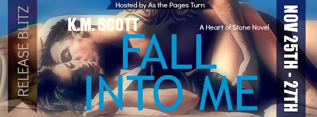 Release Blitz: Fall Into Me by K.M. Scott