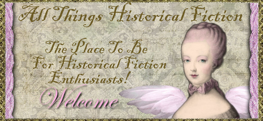 All Things Historical Fiction