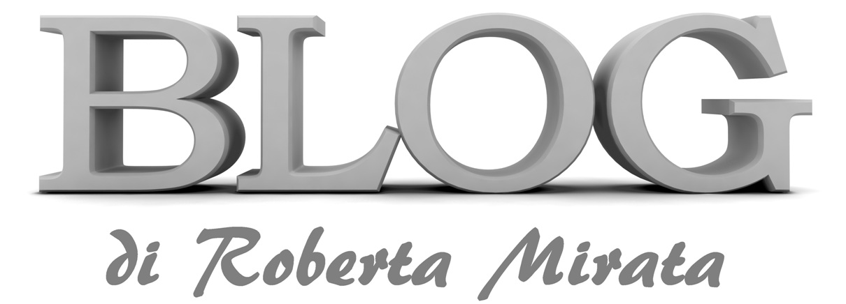 Il blog di Roberta Mirata
