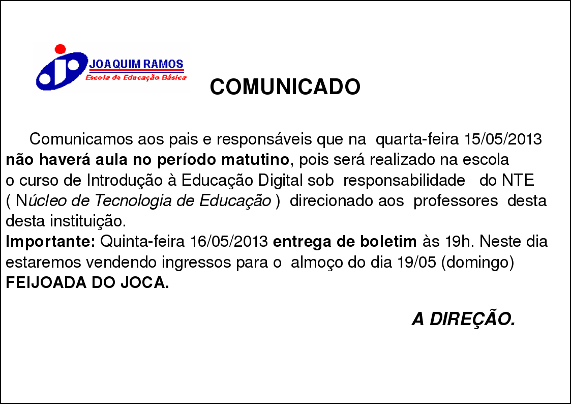 Escola de Educação Básica Joaquim Ramos: Comunicado