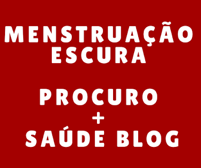 Menstruação escura