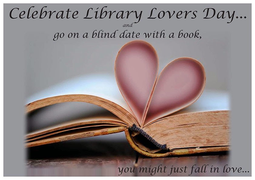 Library Lovers Day...Go on a blind date with a book.
