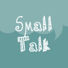 What Mandy Thinks: "Small Talk" post
