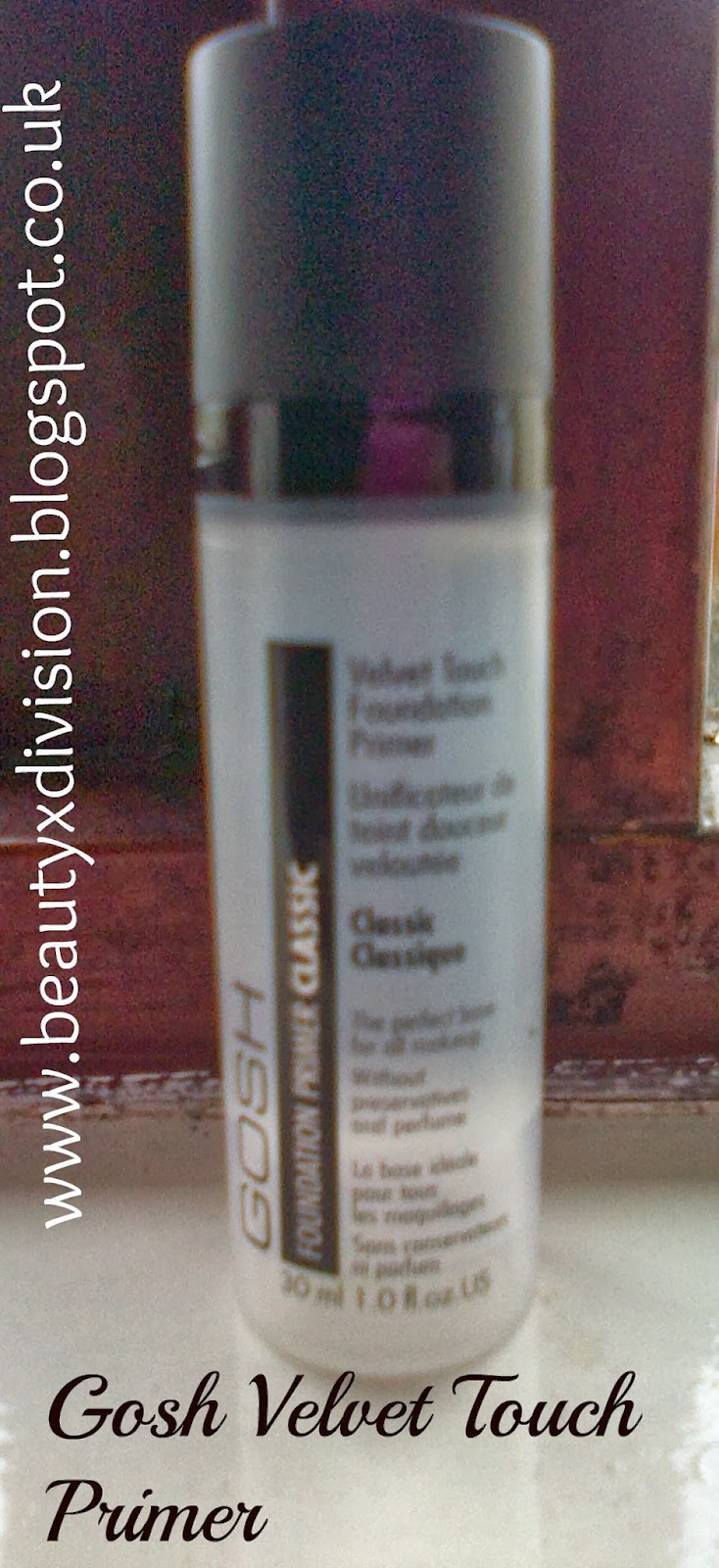 GOSH Velvet Touch Foundation Primer Classic Review Beauty Division