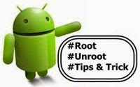 Cara Root Unroot Android | Samsung | Sony Xperia | Smartphone