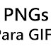 PNGs Para GIFs