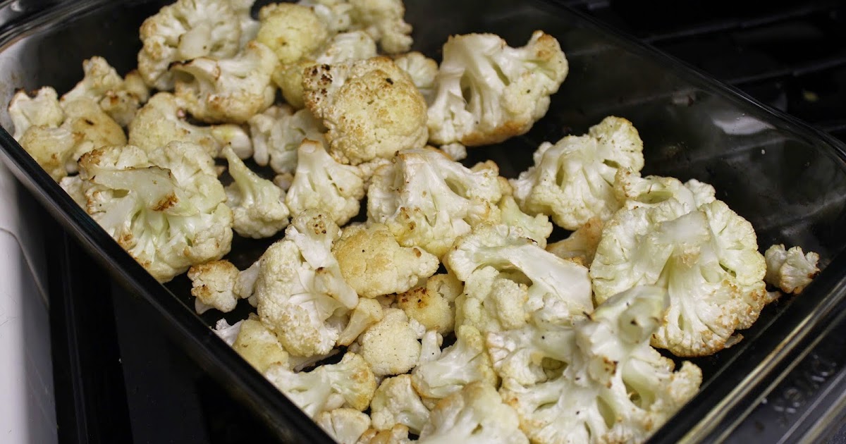 The Foodista Chronicles Oven Roasted Cauliflower with Garlic, Olive