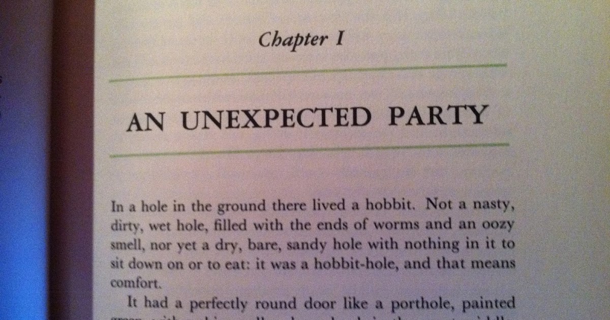 Re Reading J R R Tolkien S The Hobbit Chapter One An Unexpected Party In A Hole In The Ground