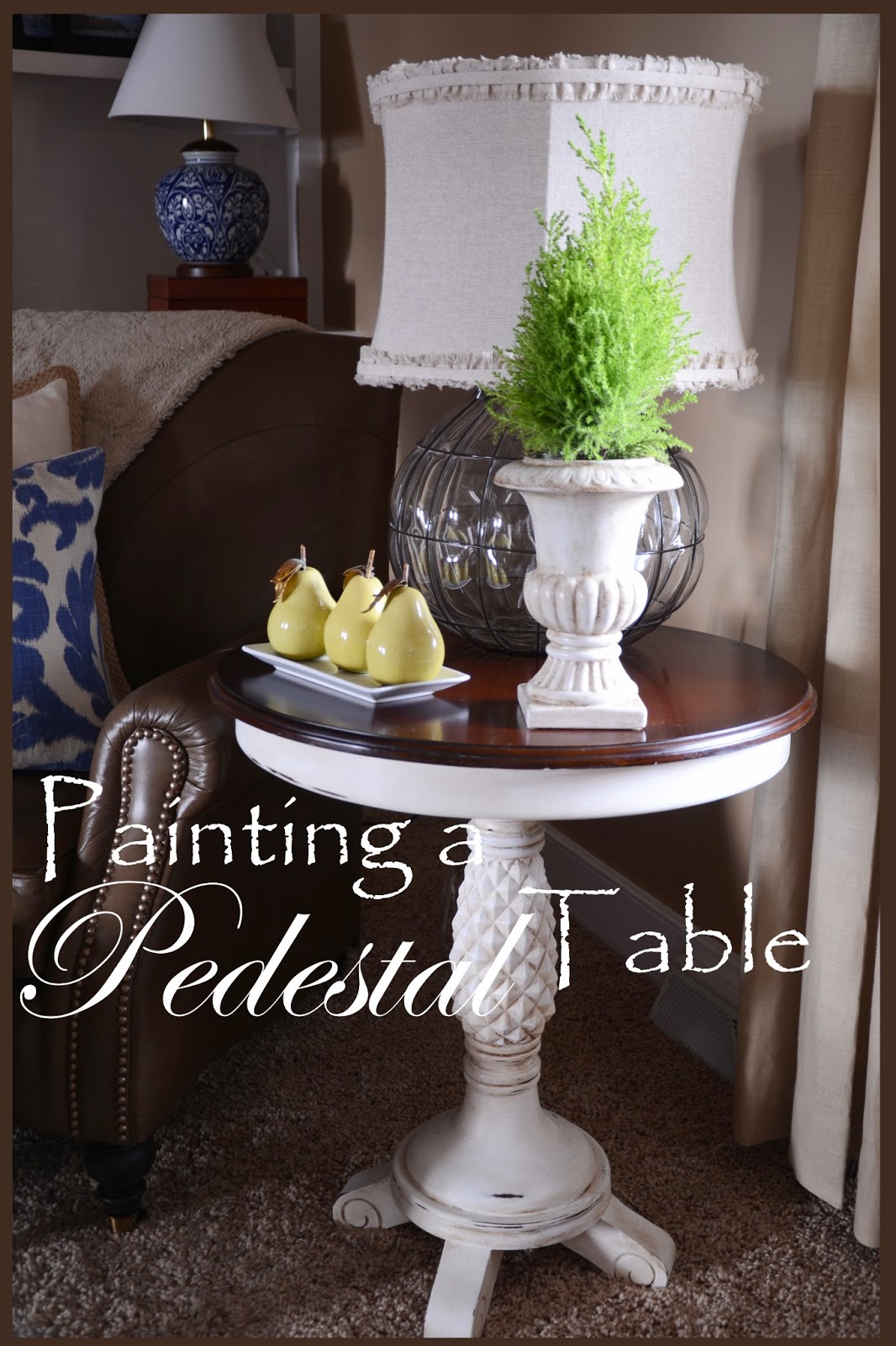 PAINTING A PEDESTAL TABLE StoneGable