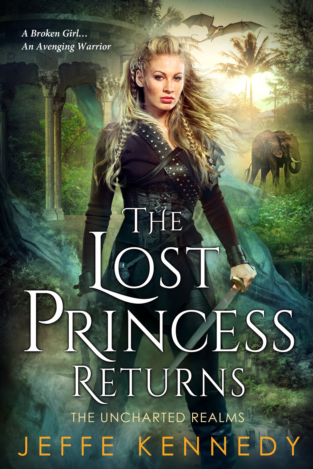 The Lost Princess Returns (The Uncharted Realms)