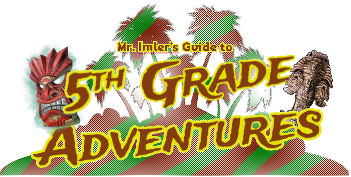 Mr. Imler's Guide to 5th Grade Adventures