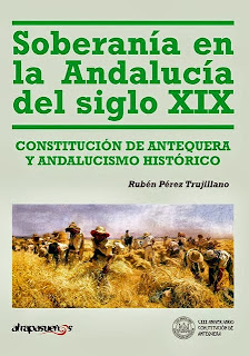 Soberanía en la Andalucía del siglo XIX. Constitución de Antequera y andalucismo histórico