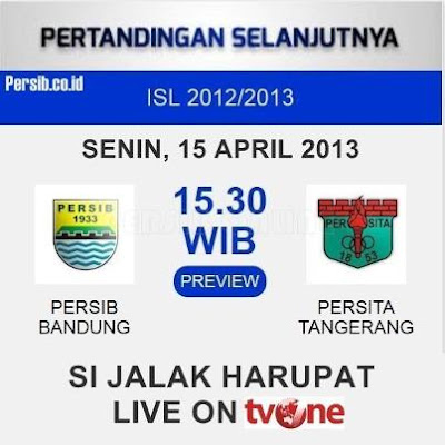 Persib vs Persita ISL 2013 Prediksi Skor PERSIB Bandung vs PERSITA