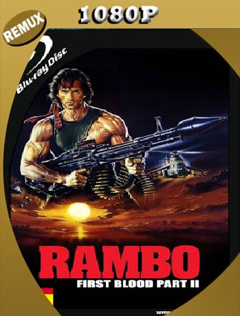 RAMBO 2 (1985) Remux [1080P] [Latino] [GoogleDrive] [RangerRojo]
