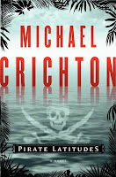 Book cover for Pirate Latitudes, a pirate novel by Michael Crichton, on Minimalist Reviews.