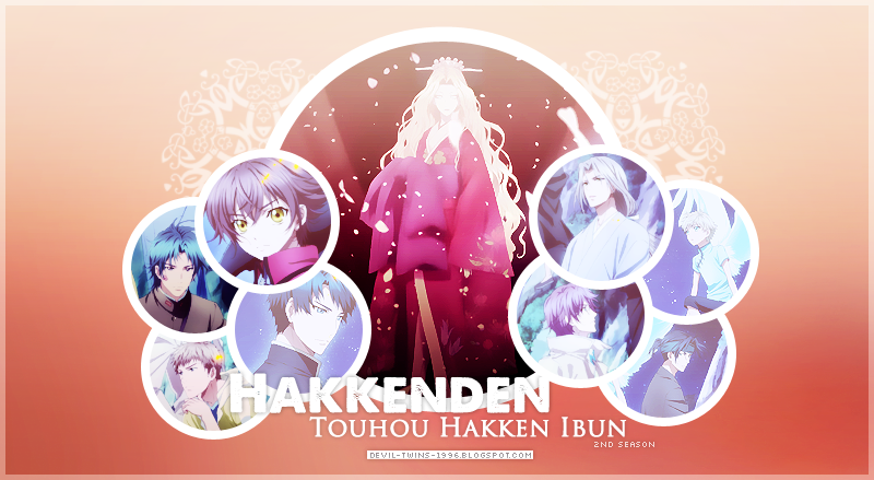  الحلقة الثالثة من الموسم الثاني للأنمي المثير Hakkenden : Touhou Hakken Ibun  H2+P