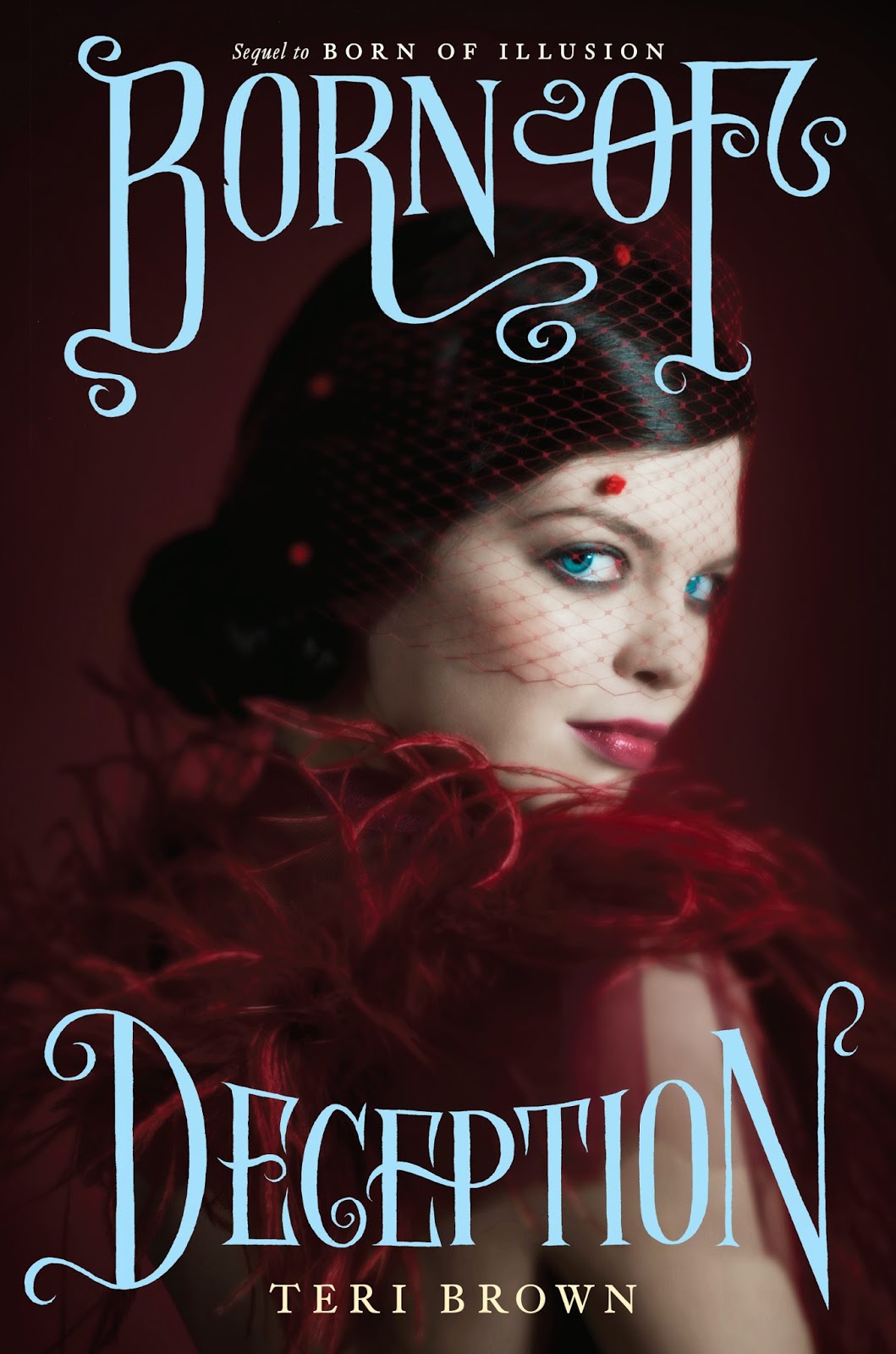 Born of Illusion by Teri Brown Born of Illusion by Teri Brown