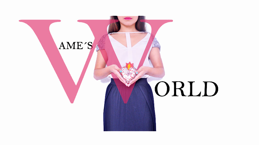 Vame's World