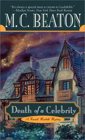 Celebrity Autopsy Pictures on Dreamworld Book Reviews  Death Of A Celebrity By M C  Beaton