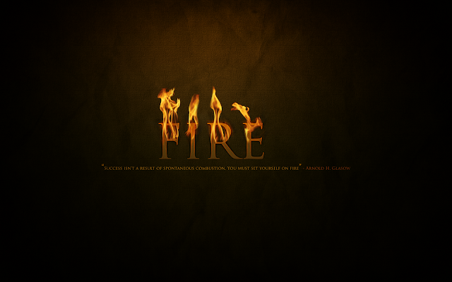 Success is not the result of spontaneous combustion. You must first set yourself on fire - Arnold H Glasow