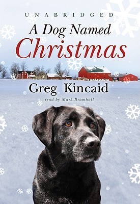 Greg Kincaid A Dog Named Christmas Greg Kincaid A Dog Named Christmas
